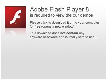 Adobe Flash Player 8 is required to view our demonstration movies